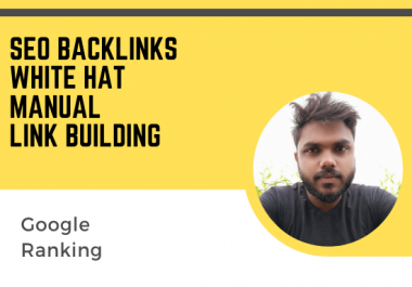 I will 120 SEO manual white hat backlinks google ranking