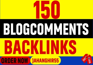 I will do 150 blogcomment with high backlinks