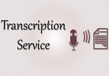 Doing Transcriptions up to 10 minutes Audio or Video