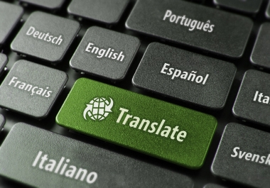 I will translate one language into multi languages