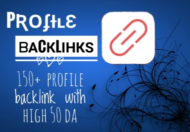 I will create Unique 200 manual dofollow profile backlinks with more than 50 DA