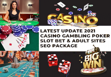 LATEST UPDATE 2022 Casino Gambling Poker Slot Betting And Adult Sites 1000 SEO Backlinks Package
