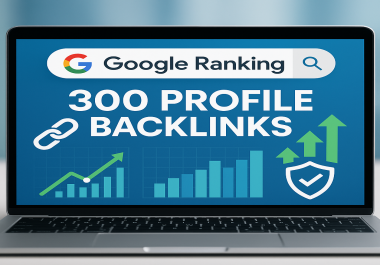Boost SEO with 300 High-Quality Profile Backlinks for Google Ranking