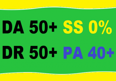 I will increase domain authority da and domain rating DR 50 plus