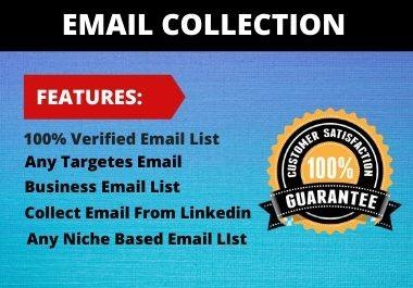 I will do email collection job for your business.