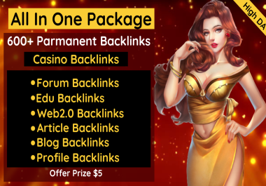 All In One Backlinks Package - Create 600 Powerful Casino/Gambling/Poker Permanent Dofollow Backlink