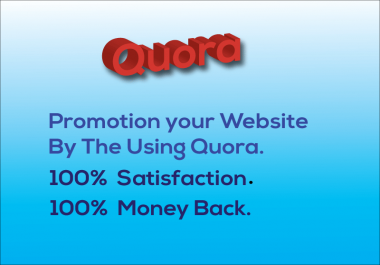 I Will Promotion Your Website By Quora
