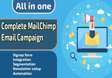 Complete mailchimp email campaign,  work as your mailchimp expert