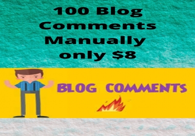 100 Blog Comments Manually for Targeted Blog