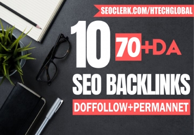 Boost Your Ranking limits With 10 High Quality Dofollow MIX Backlinks DA 70+ Safe and Permanent Link