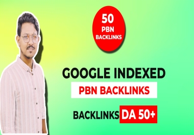 I will create and index 50 PBN Backlinks On google,  DA is 50+,  DoFollow and Index Guaranteed