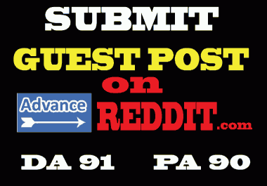 Write and Publish A Guest Post On Reddit DA 91,  PA 90 CF TF 60 Plus With Index Guaranteed Backlinks