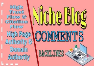 I Will Provide 100 Niche Relevant Blog Comments High DA Sites & Permanent Backlinks