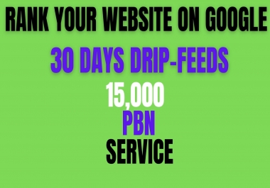 RANK your website on google 15,000+Permanent PBN homepage links 30 days drip-feeds unique site