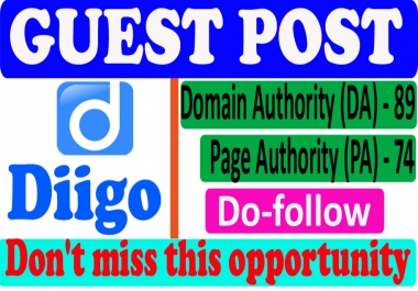 I will write and publish a guest post on Diigo. com DA90