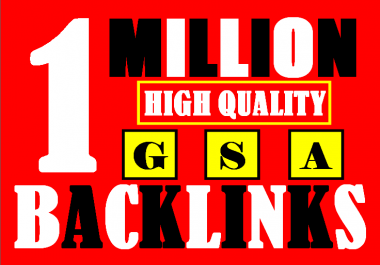 I will build 1 million multi tier high quality gsa backlinks for faster ranking on google for