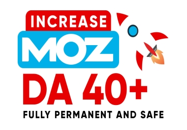 Increase Moz DA 40+ Safe and Guaranteed