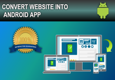 I will convert website to android app,  WebView app