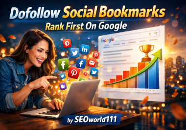 100 Dofollow Soocial Bookmarks - Rank First On Google