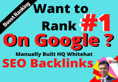 Boost your Google Ranking with HQ White hat 100 SEO backlinks