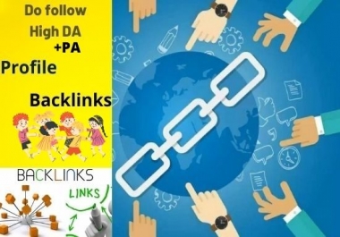 Provide you 50 manually Do follow high DA PA profile backlinks