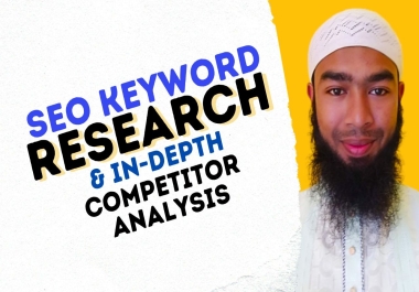 I will Provide SEO keyword research and competitors analysis