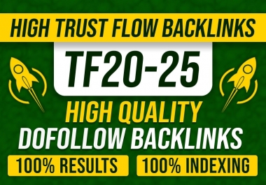 I will manually create 20 high trust flow dofollow backlinks,  high TF CF SEO link building