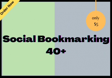 Manually build 40+ high quality social bookmarking backlink for your website
