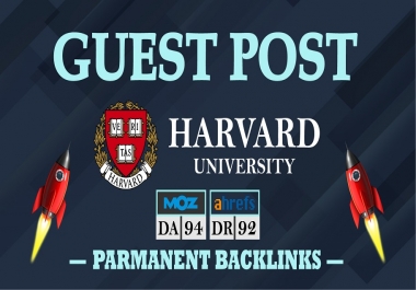 Build a Dofollow Edu Guest Post On Blogs. Harvard. edu - DA94 & DR92