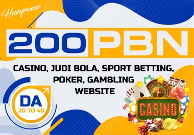 Top quality 200 CASINO/ Poker/Gambling PBN Unique Backlinks
