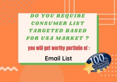 I will provide you Consumer Email List.