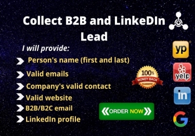 I will collect B2B and LinkedIn lead generation