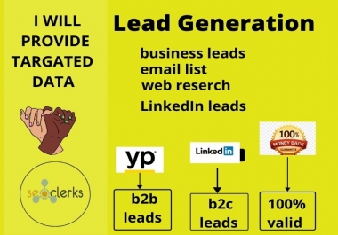 I will collect valid b2b or b2c leads for you.