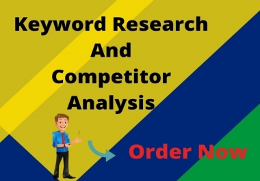 I will SEO keyword research and competitor analysis