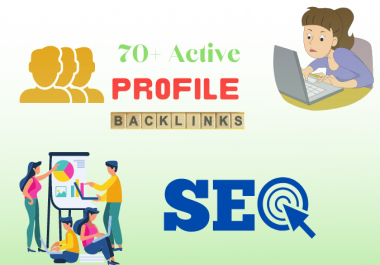 I will create 70 high quality seo profile backlinks