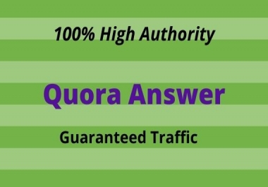 Provide you 20 High Quality Quora Answer.