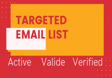 I will provide you 500 to 20k country based active and valid email list.