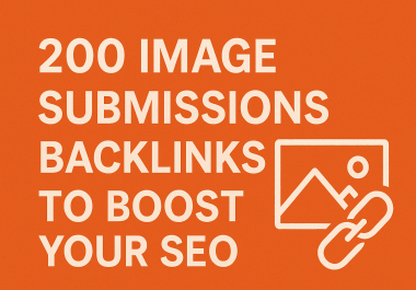 200 Image Submissions Boost SEO ranking