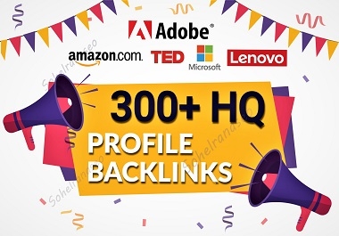 I will Provide 300 HIGH 90+ DA/PA profile backlinks in google ranking