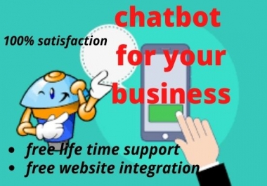 I will build an intelligent chatbot for your messenger