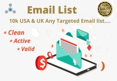 I will collect 10k USA & UK Targeted Verified email list for marketing