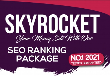 No.1 Guaranteed SEO Ranking Package That Will Skyrocket Your Money Site