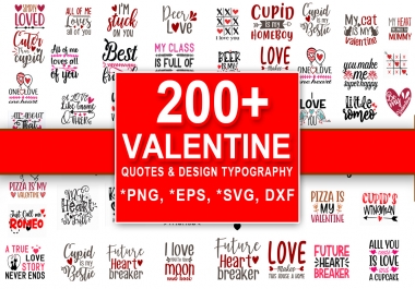 deliver 200 valentine quotes t shirt design typography vector svg