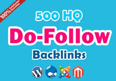 Get HQ 500 Do-follow Backlinks High DA