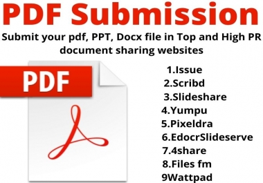 I will do Manually PDF submission to 10 high authority document sharing sites