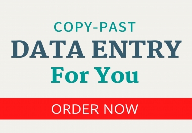I Will Do Copy-Past Data Entry For Any Business