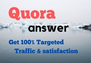 Offer High quality traffic with 15 quora answers