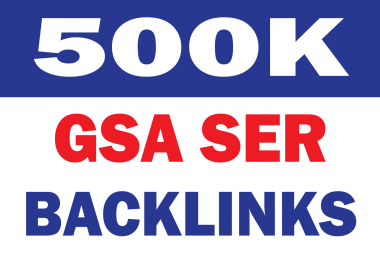 1st page on Google 500K Powerful Seo Verified GSA SER Backlinks For Your Website