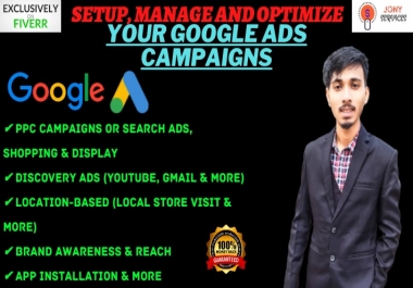 I will setup,  manage and optimize your google ads,  adwords campaigns