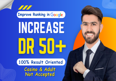 Increase Domain Rating DR 50 Plus